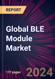 Global BLE Module Market 2024-2028- Product Image