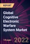 Global Cognitive Electronic Warfare System Market 2022-2026 - Product Thumbnail Image