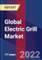 Global Electric Grill Market, By Type, By End User, By Distribution Channel & By Region - Forecast and Analysis 2022-2028 - Product Image
