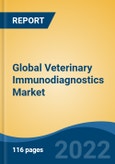 Global Veterinary Immunodiagnostics Market, By Product Type (Analyzers, Consumables) By Animal Type (Livestock, Companion), By Technology, By Application, By End User, By Distribution Channel, By Region, Competition Forecast & Opportunities, 2027- Product Image