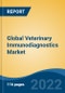 Global Veterinary Immunodiagnostics Market, By Product Type (Analyzers, Consumables) By Animal Type (Livestock, Companion), By Technology, By Application, By End User, By Distribution Channel, By Region, Competition Forecast & Opportunities, 2027 - Product Image