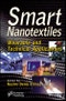 Smart Nanotextiles. Wearable and Technical Applications. Edition No. 1 - Product Image
