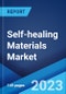 Self-healing Materials Market: Global Industry Trends, Share, Size, Growth, Opportunity and Forecast 2023-2028 - Product Image