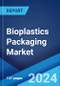 Bioplastics Packaging Market: Global Industry Trends, Share, Size, Growth, Opportunity and Forecast 2023-2028 - Product Thumbnail Image