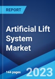 Artificial Lift System Market: Global Industry Trends, Share, Size, Growth, Opportunity and Forecast 2023-2028- Product Image