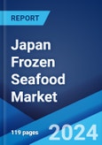 Japan Frozen Seafood Market: Industry Trends, Share, Size, Growth, Opportunity and Forecast 2023-2028- Product Image