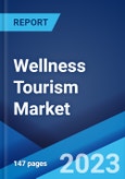 Wellness Tourism Market: Global Industry Trends, Share, Size, Growth, Opportunity and Forecast 2023-2028- Product Image