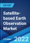 Satellite-based Earth Observation Market: Global Industry Trends, Share, Size, Growth, Opportunity and Forecast 2022-2027 - Product Thumbnail Image