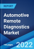 Automotive Remote Diagnostics Market: Global Industry Trends, Share, Size, Growth, Opportunity and Forecast 2022-2027- Product Image
