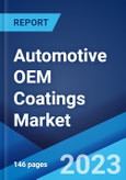 Automotive OEM Coatings Market: Global Industry Trends, Share, Size, Growth, Opportunity and Forecast 2023-2028- Product Image