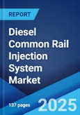 Diesel Common Rail Injection System Market Report by Vehicle Type, Fuel Injector Type, Engine, Sales Channel, and Region 2025-2033- Product Image