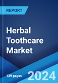 Herbal Toothcare Market: Global Industry Trends, Share, Size, Growth, Opportunity and Forecast 2023-2028- Product Image