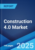 Construction 4.0 Market: Global Industry Trends, Share, Size, Growth, Opportunity and Forecast 2023-2028- Product Image