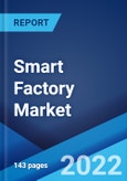 Smart Factory Market: Global Industry Trends, Share, Size, Growth, Opportunity and Forecast 2022-2027- Product Image