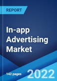 In-app Advertising Market: Global Industry Trends, Share, Size, Growth, Opportunity and Forecast 2022-2027- Product Image