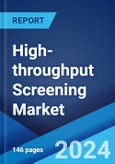 High-throughput Screening Market: Global Industry Trends, Share, Size, Growth, Opportunity and Forecast 2023-2028- Product Image