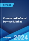 Craniomaxillofacial Devices Market: Global Industry Trends, Share, Size, Growth, Opportunity and Forecast 2023-2028- Product Image