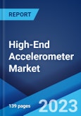 High-End Accelerometer Market: Global Industry Trends, Share, Size, Growth, Opportunity and Forecast 2023-2028- Product Image