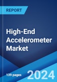 High-End Accelerometer Market: Global Industry Trends, Share, Size, Growth, Opportunity and Forecast 2023-2028- Product Image