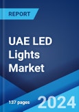 UAE LED Lights Market: Industry Trends, Share, Size, Growth, Opportunity and Forecast 2023-2028- Product Image