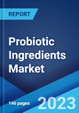 Probiotic Ingredients Market: Global Industry Trends, Share, Size, Growth, Opportunity and Forecast 2023-2028- Product Image
