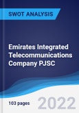 Emirates Integrated Telecommunications Company PJSC - Strategy, SWOT and Corporate Finance Report- Product Image