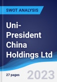 Uni-President China Holdings Ltd - Strategy, SWOT and Corporate Finance Report- Product Image