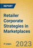 Retailer Corporate Strategies in Marketplaces- Product Image