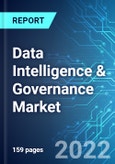 Data Intelligence & Governance Market: Analysis By Segment, By Deployment, By Application, By Region Size and Trends with Impact of COVID-19 and Forecast up to 2026- Product Image