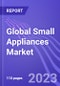 Global Small Appliances Market (Cooking, Personal Care, Vacuum Cleaners & Food Preparation): Insights & Forecast with Potential Impact of COVID-19 (2022-2026) - Product Thumbnail Image