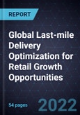 Global Last-mile Delivery Optimization for Retail Growth Opportunities- Product Image