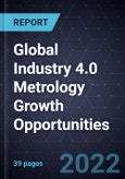 Global Industry 4.0 Metrology Growth Opportunities- Product Image