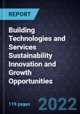 Building Technologies and Services Sustainability Innovation and Growth Opportunities- Product Image
