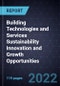 Building Technologies and Services Sustainability Innovation and Growth Opportunities - Product Thumbnail Image