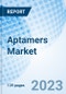 Aptamers Market: Global Market Size, Forecast, Insights, and Competitive Landscape - Product Image