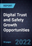 Digital Trust and Safety Growth Opportunities- Product Image