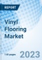 Vinyl Flooring Market: Global Market Size, Forecast, Insights, and Competitive Landscape - Product Image