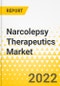Narcolepsy Therapeutics Market - A Global and Country Level Analysis: Focus on Therapeutics, Indication, Product, and Country - Analysis and Forecast, 2022-2032 - Product Image
