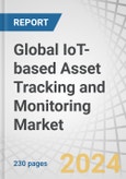 Global IoT-based Asset Tracking and Monitoring Market by Connectivity Type (Wi-Fi, Bluetooth, Cellular, NB-IoT, LoRa, SigFox, UWB, GNSS, ZigBee, Thread), Monitoring Type (Indoor, Outdoor), Application (Manufacturing, Automotive), Region - Forecast to 2029- Product Image
