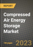 Compressed Air Energy Storage (CAES) Market Outlook Report - Industry Size, Trends, Insights, Market Share, Competition, Opportunities, and Growth Forecasts by Segments, 2022 to 2030- Product Image