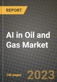 AI in Oil and Gas Market Outlook Report - Industry Size, Trends, Insights, Market Share, Competition, Opportunities, and Growth Forecasts by Segments, 2022 to 2030- Product Image