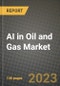 AI in Oil and Gas Market Outlook Report - Industry Size, Trends, Insights, Market Share, Competition, Opportunities, and Growth Forecasts by Segments, 2022 to 2030 - Product Thumbnail Image