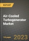 Air-Cooled Turbogenerator Market Outlook Report - Industry Size, Trends, Insights, Market Share, Competition, Opportunities, and Growth Forecasts by Segments, 2022 to 2030 - Product Image