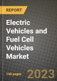 Electric Vehicles and Fuel Cell Vehicles Market Outlook Report - Industry Size, Trends, Insights, Market Share, Competition, Opportunities, and Growth Forecasts by Segments, 2022 to 2030- Product Image