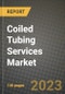 Coiled Tubing Services Market Outlook Report - Industry Size, Trends, Insights, Market Share, Competition, Opportunities, and Growth Forecasts by Segments, 2022 to 2030 - Product Image