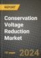 Conservation Voltage Reduction Market Outlook Report - Industry Size, Trends, Insights, Market Share, Competition, Opportunities, and Growth Forecasts by Segments, 2022 to 2030 - Product Thumbnail Image