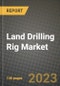 Land Drilling Rig Market Outlook Report - Industry Size, Trends, Insights, Market Share, Competition, Opportunities, and Growth Forecasts by Segments, 2022 to 2030 - Product Thumbnail Image