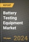 Battery Testing Equipment Market Outlook Report - Industry Size, Trends, Insights, Market Share, Competition, Opportunities, and Growth Forecasts by Segments, 2022 to 2030 - Product Thumbnail Image