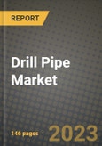 Drill Pipe Market Outlook Report - Industry Size, Trends, Insights, Market Share, Competition, Opportunities, and Growth Forecasts by Segments, 2022 to 2030- Product Image