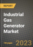 Industrial Gas Generator Market Outlook Report - Industry Size, Trends, Insights, Market Share, Competition, Opportunities, and Growth Forecasts by Segments, 2022 to 2030- Product Image